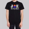 Joe Manchin Has The Power Politics T-shirt