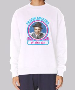 Frank Sinatra Ol Blue Eyes Retro Sweatshirt