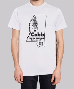 Cobb Family Reunion T-Shirt