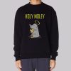 Holey Moley Merch Praying Mole Sweatshirt