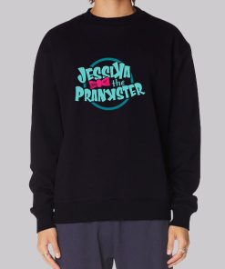 Jessika The Prankster Merch Sweatshirt