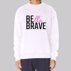 Bella Brave Merch Letter Sweatshirt