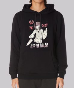 Jeff Jake the Killer Go to Sleep Hoodie