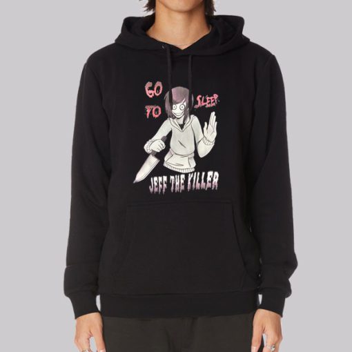 Jeff Jake the Killer Go to Sleep Hoodie