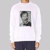 Then and Now Quote Robin Williams Sweatshirt