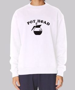 Vintage Pot Head Pothead Coffee Sweatshirt