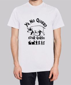 Vintage Ya No Quiero Estar Gordo Shirt