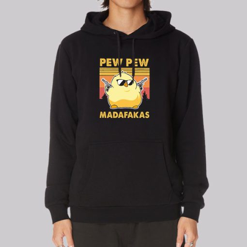 Official Chick Pew Pew Madafakas Hoodie