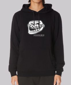 Problem Troll Face Slogan Trollface Hoodie