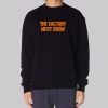 Meme the Factory Must Grow Sweatshirt