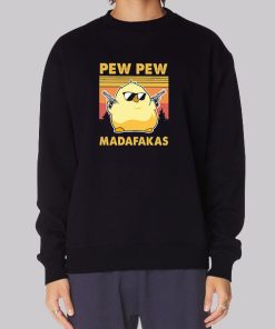 Official Chick Pew Pew Madafakas Sweatshirt