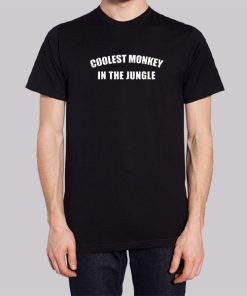 Funny Coolest Monkey in the Jungle Shirt