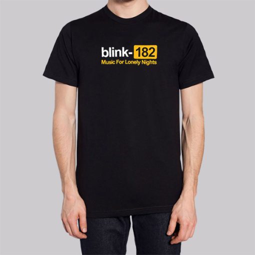 Music for Lonely Nights Blink 182 Shirt