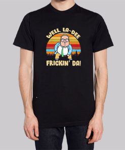 Well La Dee Chris Farley T Shirt