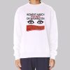 We're Vigilant and We're Watching You Womens March Sweatshirt