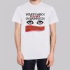 We're Vigilant and We're Watching You Womens March Shirt