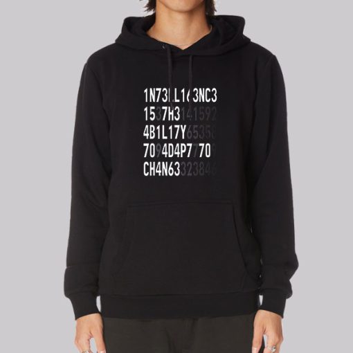 The Ability to Adapt Black Intelligence Hoodie