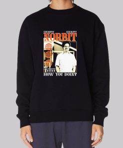 Eddie Murphy Norbit How You Doin Sweatshirt