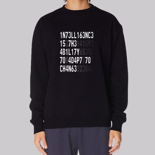 The Ability to Adapt Black Intelligence Sweatshirt