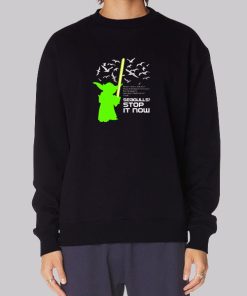 Yoda Seagulls Stop It Now Sweatshirt