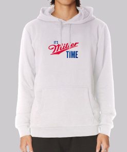 Funny Merch Its Miller Time Hoodie