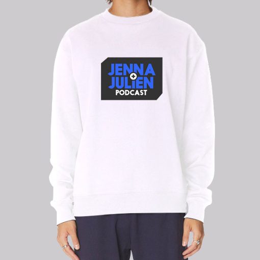 Jennajulien Merch Podcast Sweatshirt