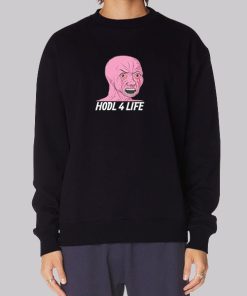 Pink Crying Wojak HODL 4 Life Sweatshirt