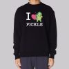 Moriah Elizabeth Merch I Love Pickle Dyno Sweatshirt