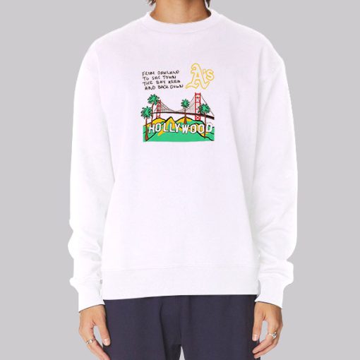 Hollywood From Oakland to Sactown Sweatshirt