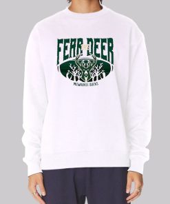 Inspired Bucks Fear the Deer Sweatshirt