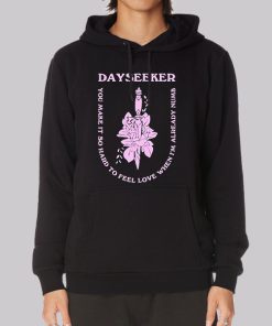 Dayseeker Merch Quotes Graphic Hoodie