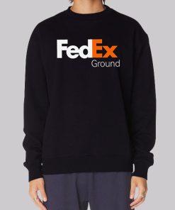Funny Fedex Sweatshirt