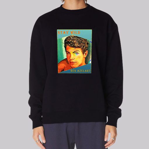 Stay Wild Ben Azelart Merch Sweatshirt