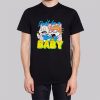 Don't Be a Baby Rugrats Shirt