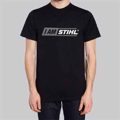 I Am Stihl T Shirts