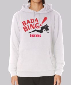 Bada Bing Sexy Girls Sopranos Hoodie