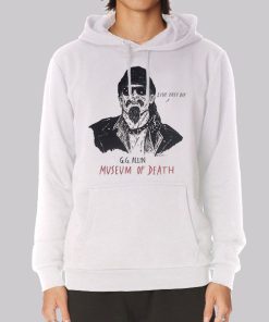 Vintage Museum of Death Gg Allin Hoodie Cheap | Made Printed
