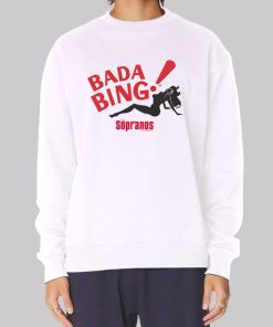 Bada Bing Sexy Girls Sopranos Sweatshirt