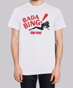 Bada Bing Sexy Girls Sopranos Shirt