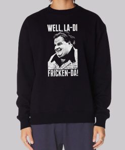 Fricken Chris Farley Sweatshirt