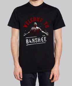 Chayton Littlestone Welcome to Banshee Shirt