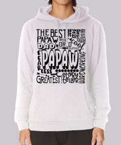 Perfect the Best Papaw Hoodie