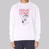 Feelin Good Pepe Le Pew Sweatshirt