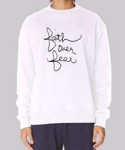 Savannah Chrisley Faith Over Fear Sweatshirt