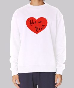 Yes or Yes Tim Dillon Merch Sweatshirt