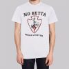 Vintage Mo Betta Shirts