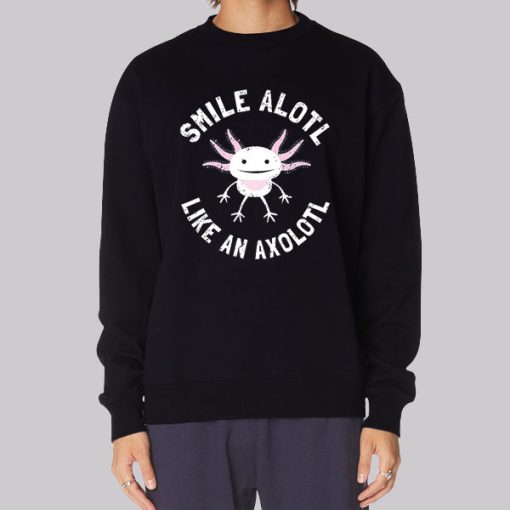 Funny Smiling Cute Axolotl Sweatshirt