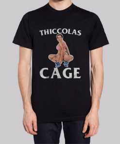 Funny Thiccolas Cage Sexy Shirt