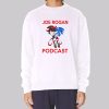 Funny Joe Rogan Podcast Sonic Sweatshirt