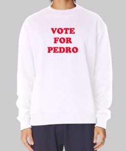 Napoleon Dynamite Vote for Pedro Sweatshirt